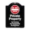 Signmission Designer Series-Private Property No Parking Trespassing Or Solicitors W/ Do, 24" x 18", BW-1824-9915 A-DES-BW-1824-9915 - alternate 1